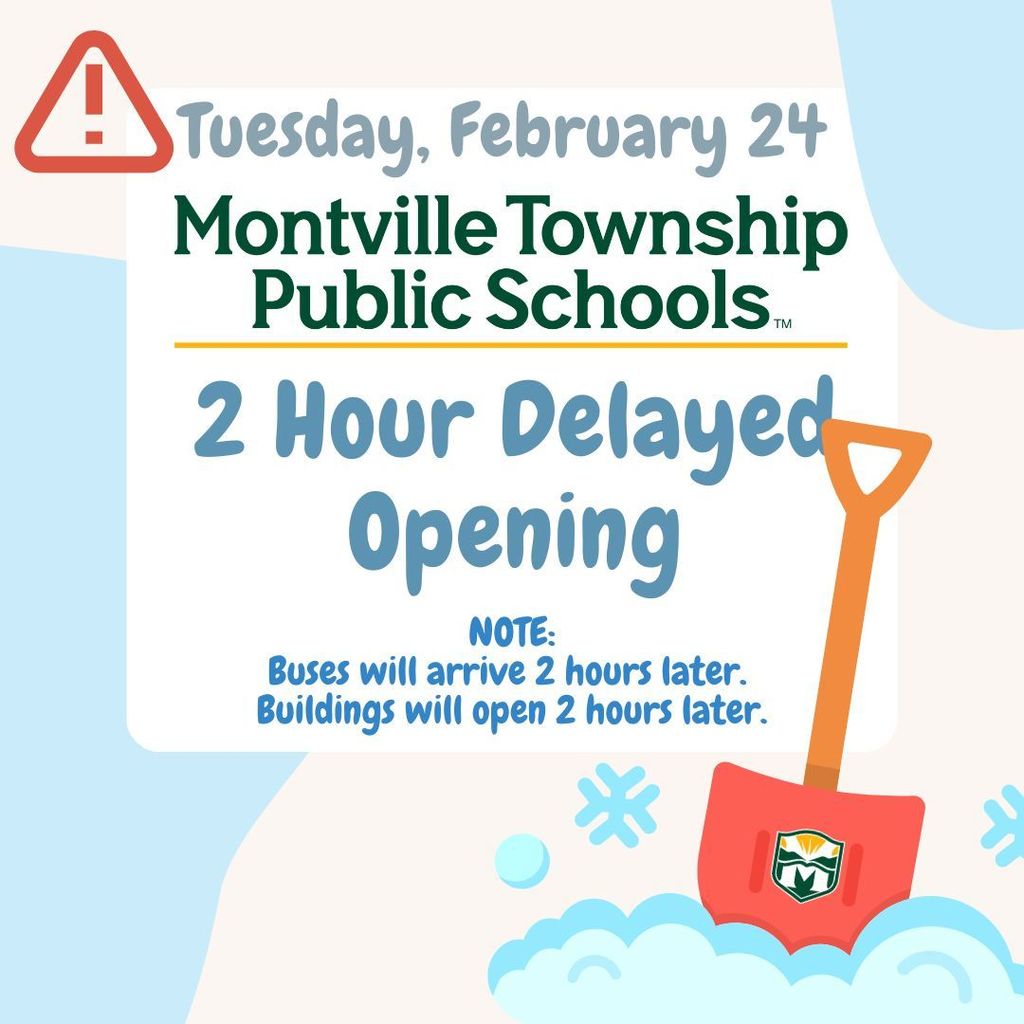 Notice for Montville Township Public Schools' 2-hour delayed opening on February 24. Red shovel, snowflakes, and snow convey a winter theme.