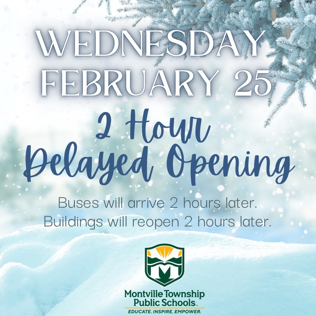 Winter-themed announcement for Montville Township Public Schools shows a 2-hour delayed opening on Wednesday, February 25, against a snowy backdrop.