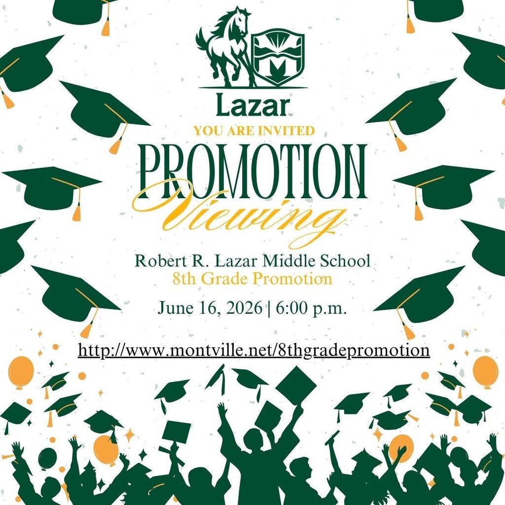 Invitation for Lazar Middle School 8th grade promotion viewing on June 16, 2026, at 6:00 p.m. Features green caps, confetti, and a cheering crowd.