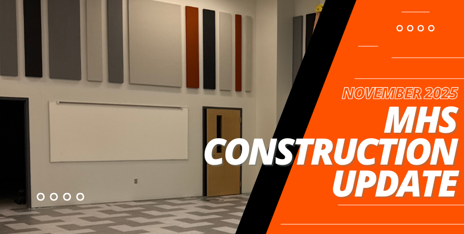 November 2025 MHS Construction Update with a photo of the future band room