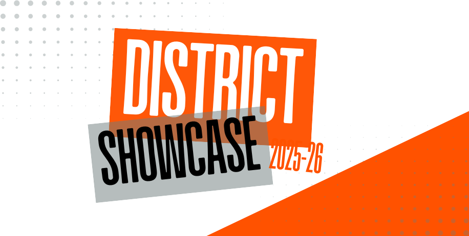District Showcase 2025-26