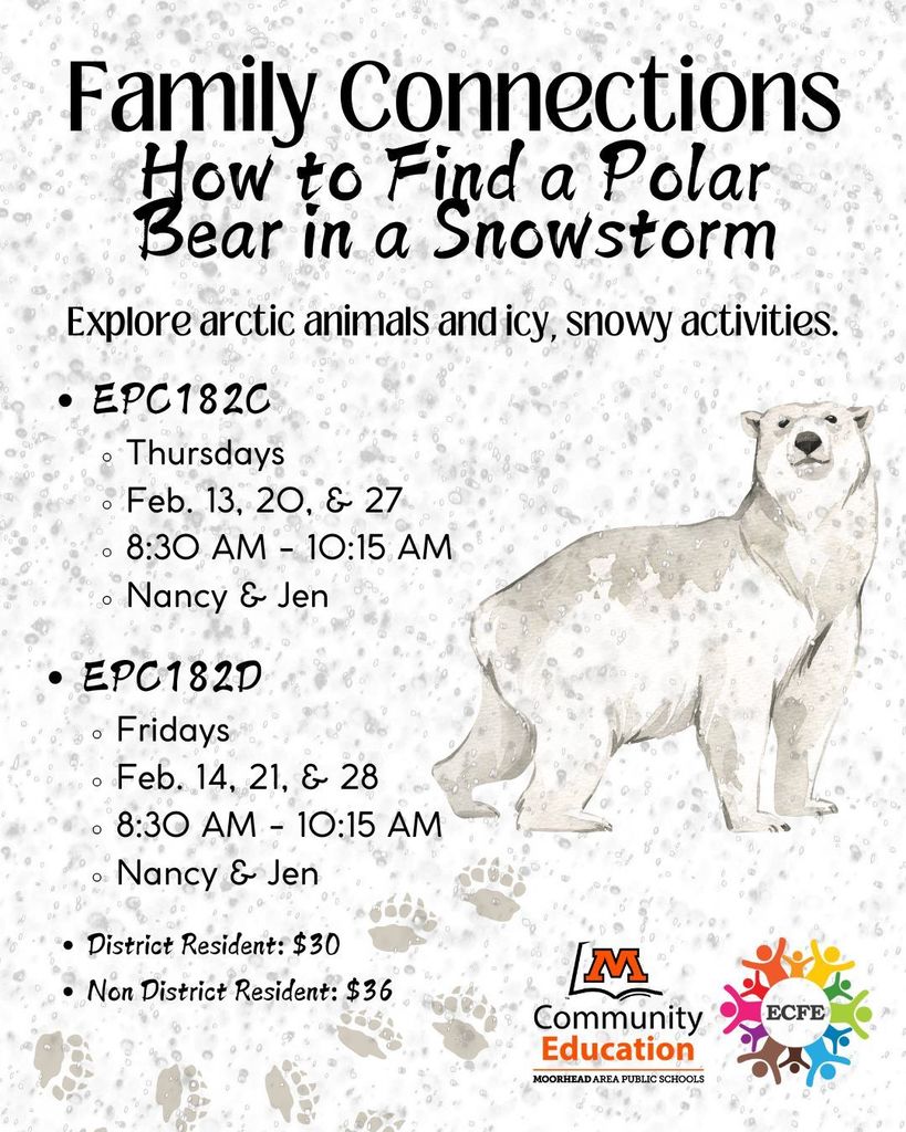 Family Connections: How to Find a Polar Bear in a Snowstorm. Call 218-284-3400 for more information!