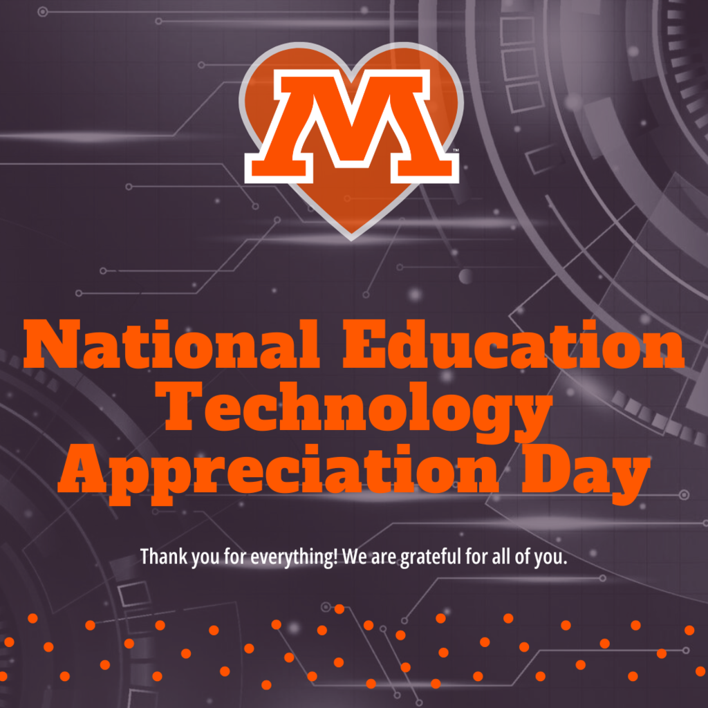 National Education Technology Appreciation day. Thank you for everything! We are grateful for all of you. Moorhead area public schools.