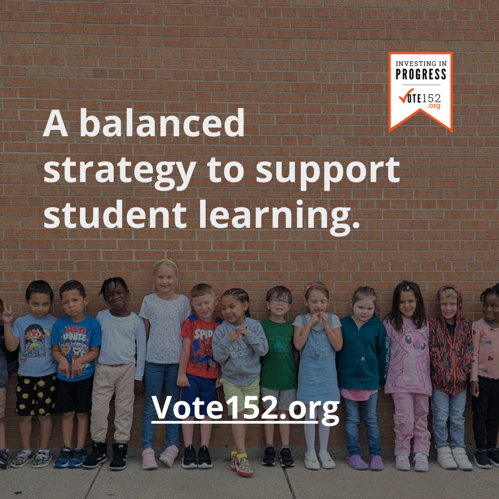 A balanced strategy to support student learning. Vote152.org. Investing in progress