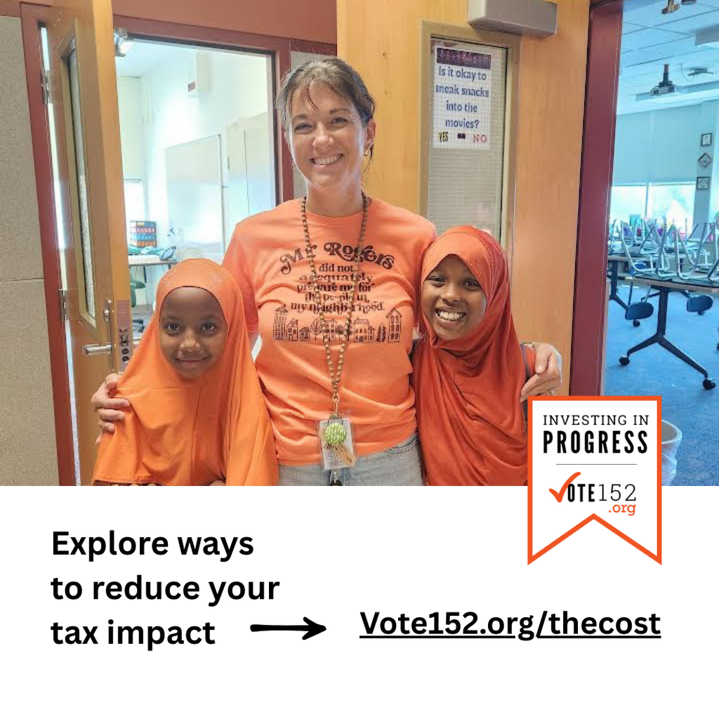 Explore ways to reduce your tax impact - vote152.org/thecost