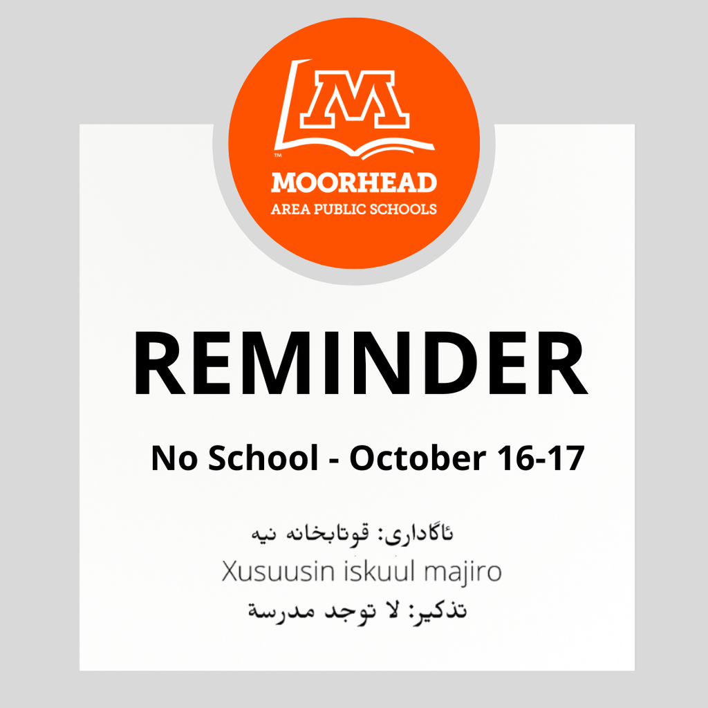 reminder no schoo; october 16-17 moorhead area public schools
