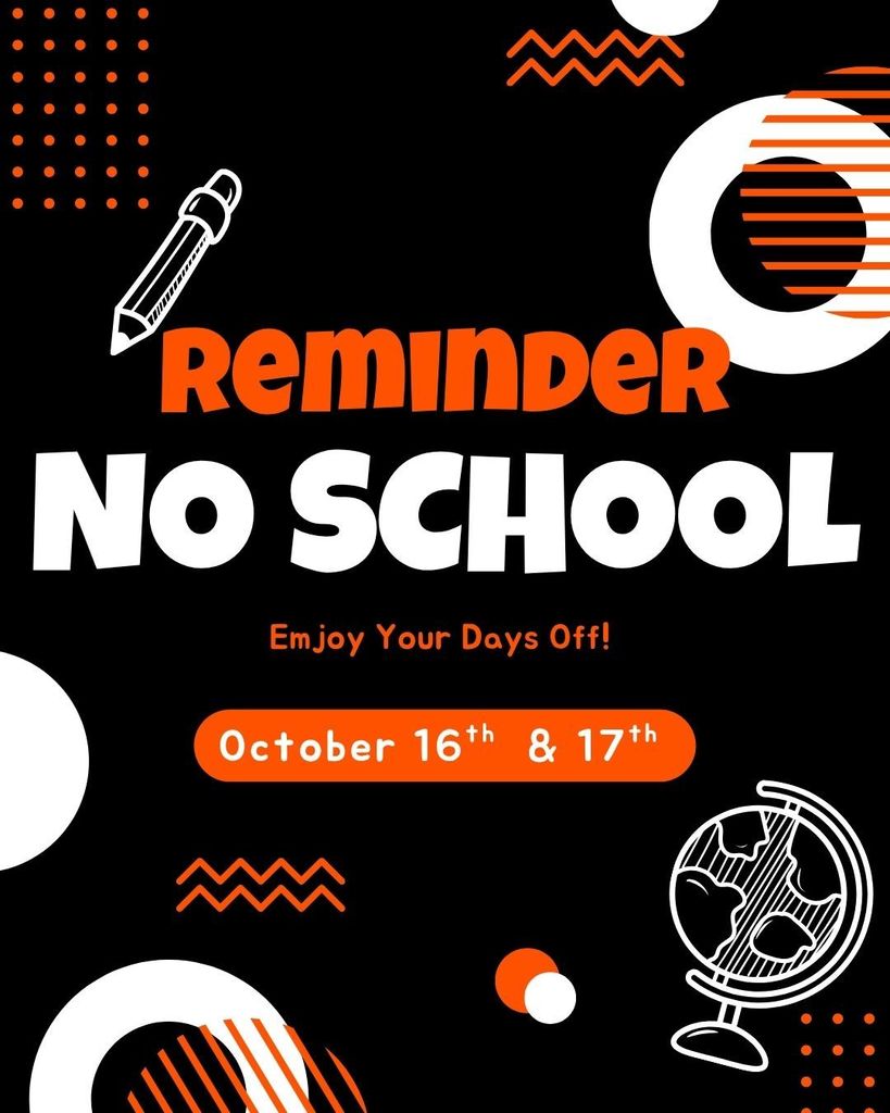 No School, October 16th & 17th