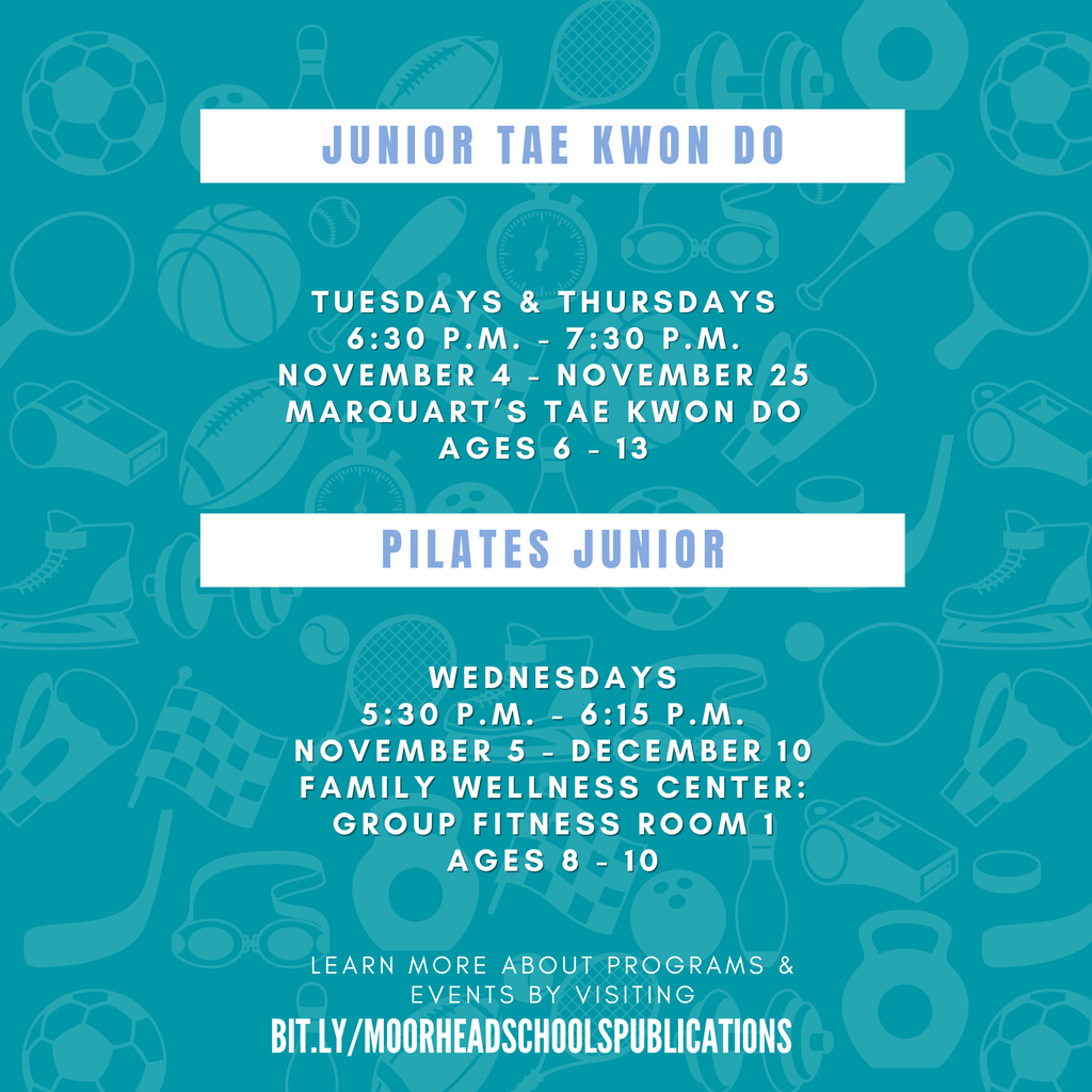 Junior Tae Kwon Do. Tuesdays & Thursdays 6:30 pm to 7:30 pm November 4 - November 25. Marquarts Tae Kwon Do Ages 6 - 13. Pilates Junior. Wednesdays 5:30 pm to 6:15 pm November 5 to December 10 Family Wellness Center: Group Fitness Room 1 ages 8-10