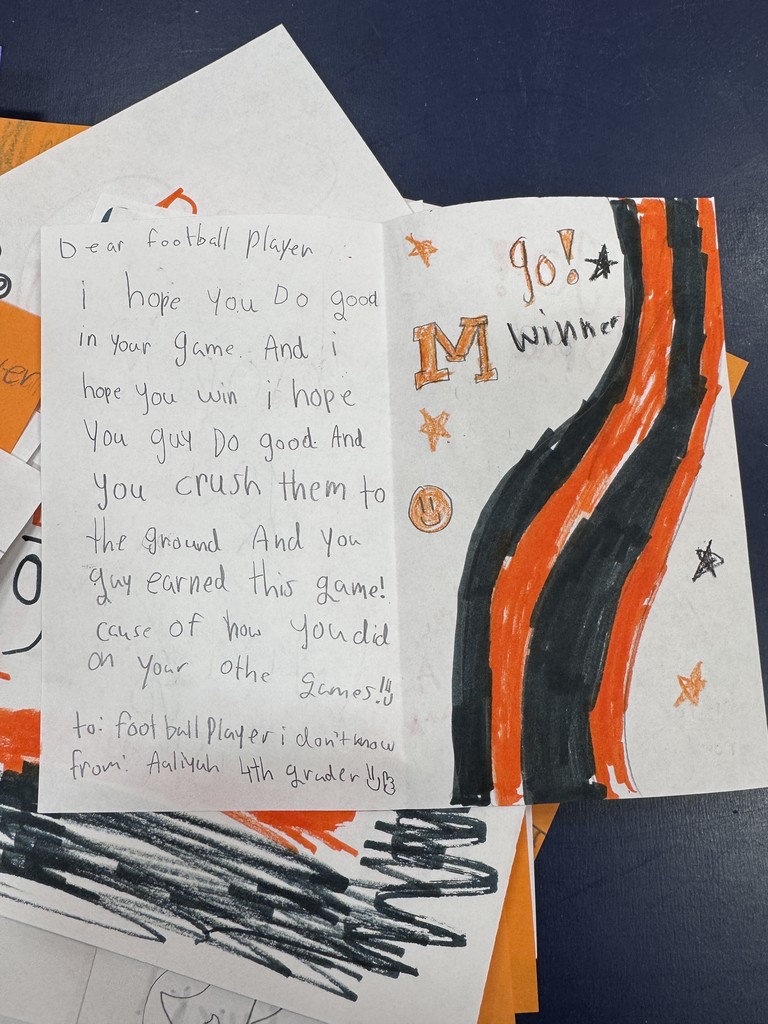 Card that reads " Dear football player i hope you do good in your game and i hope you win i hope you guy do good and you crush them to the ground and you guy earned this game ! cause of how you did on your other games !! to: Football player i dont know From: Aaliyah 4th grader