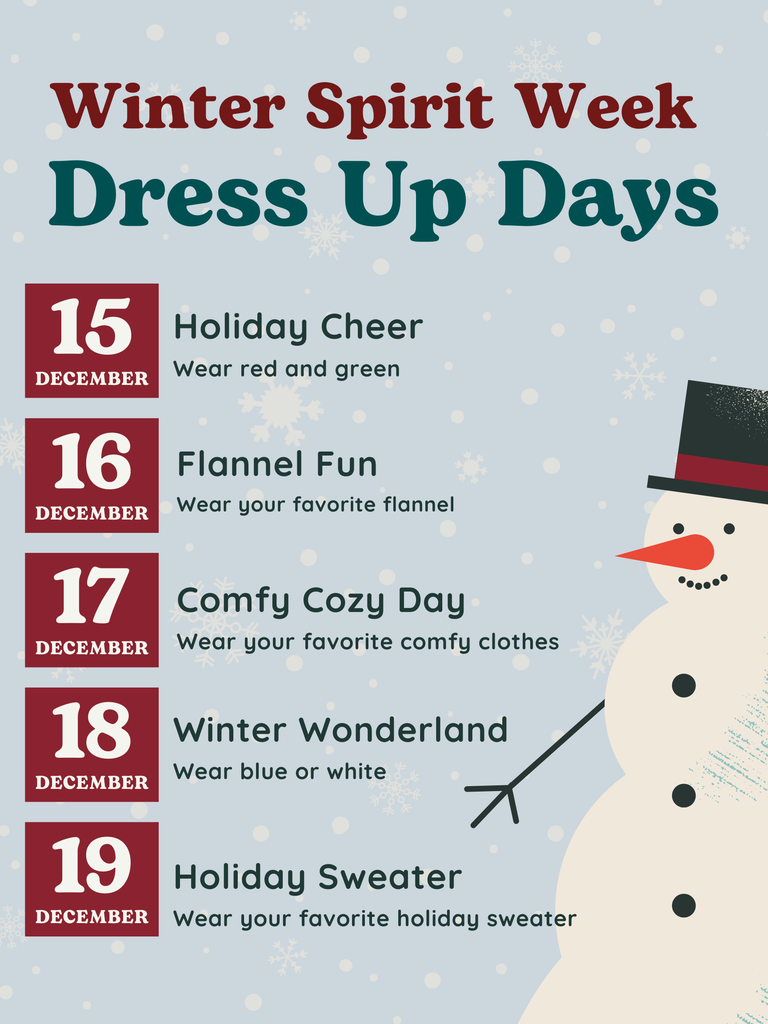 Winter Spirit week dress up days with a snow man