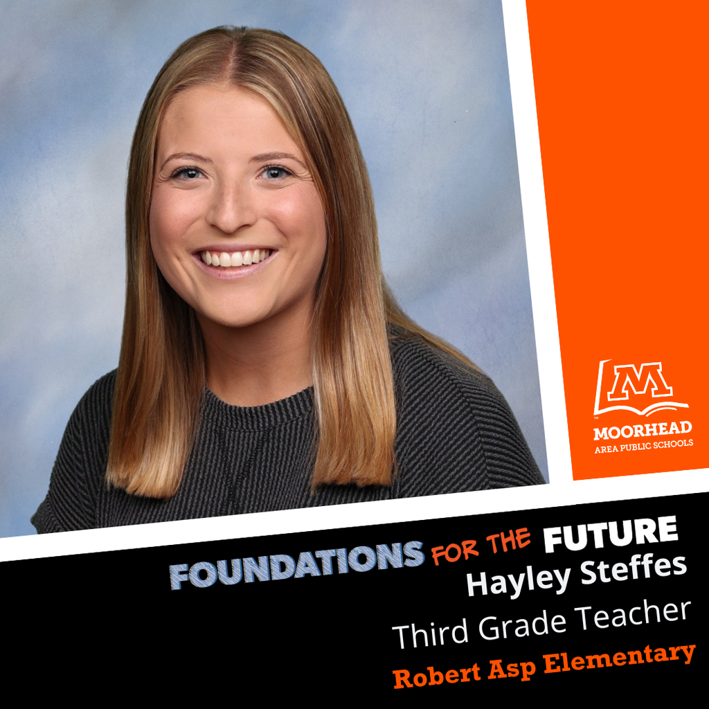 Staff Shoutout Hayley Steffes Third Grade Teacher Robert Asp Elementary