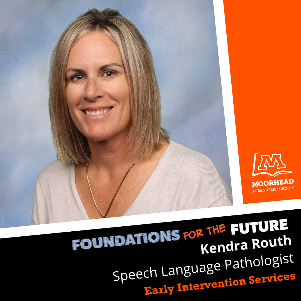 Foundations For The Future. Staff shoutout to Kendra Routh a Speech Language Pathologist at Early intervention services