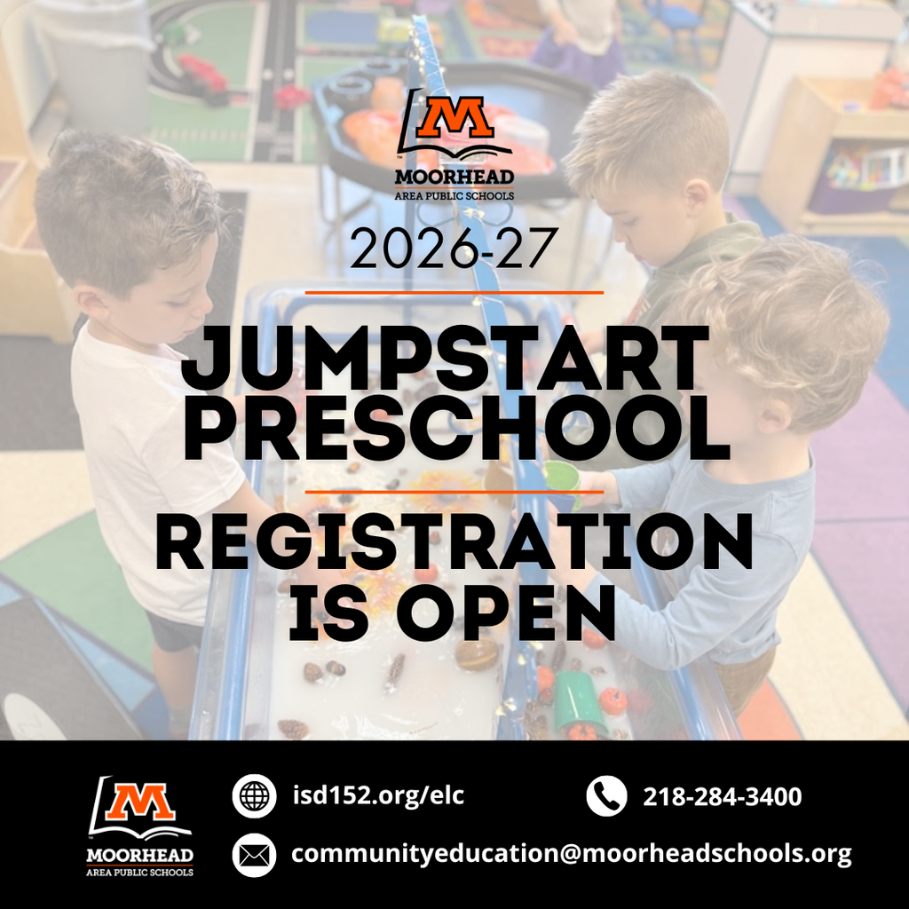 An image announcing that registration is open for the 2026-27 JumpStart Preschool at Moorhead Area Public Schools. The graphic features three young children playing around a blue water/sensory table filled with various items. Website: isd152.org/elc  Phone: 218-284-3400  Email: communityeducation@moorheadschools.org