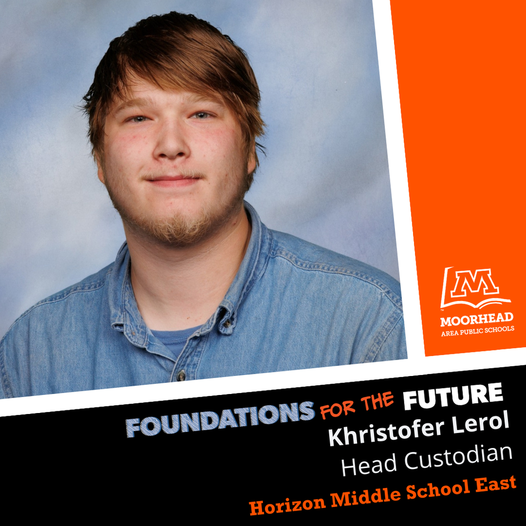 Staff Shoutout Khristofer Lerol Head Custodian Horizon Middle School East