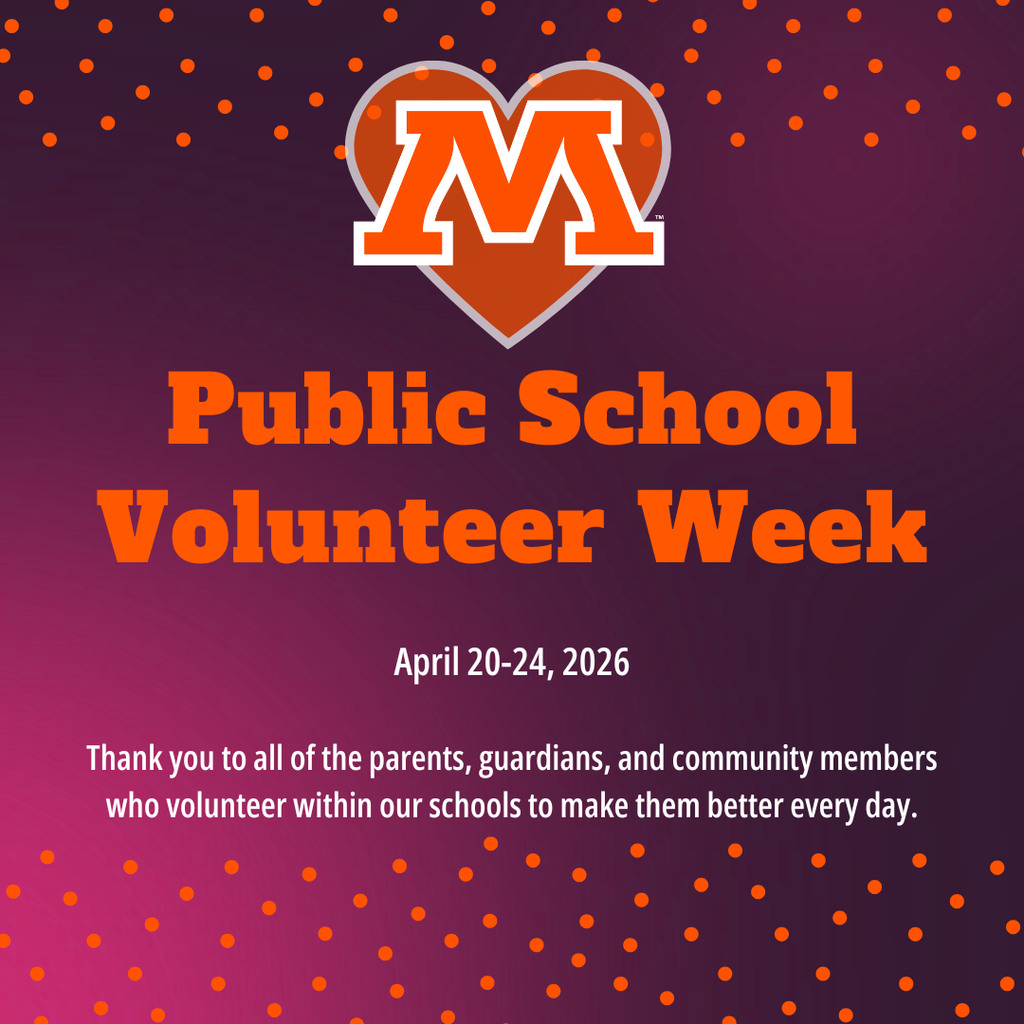 Public School Volunteer Week April 20-24, 2026  Thank you to all of the parents, guardians, and community members who volunteer within our schools to make them better every day.