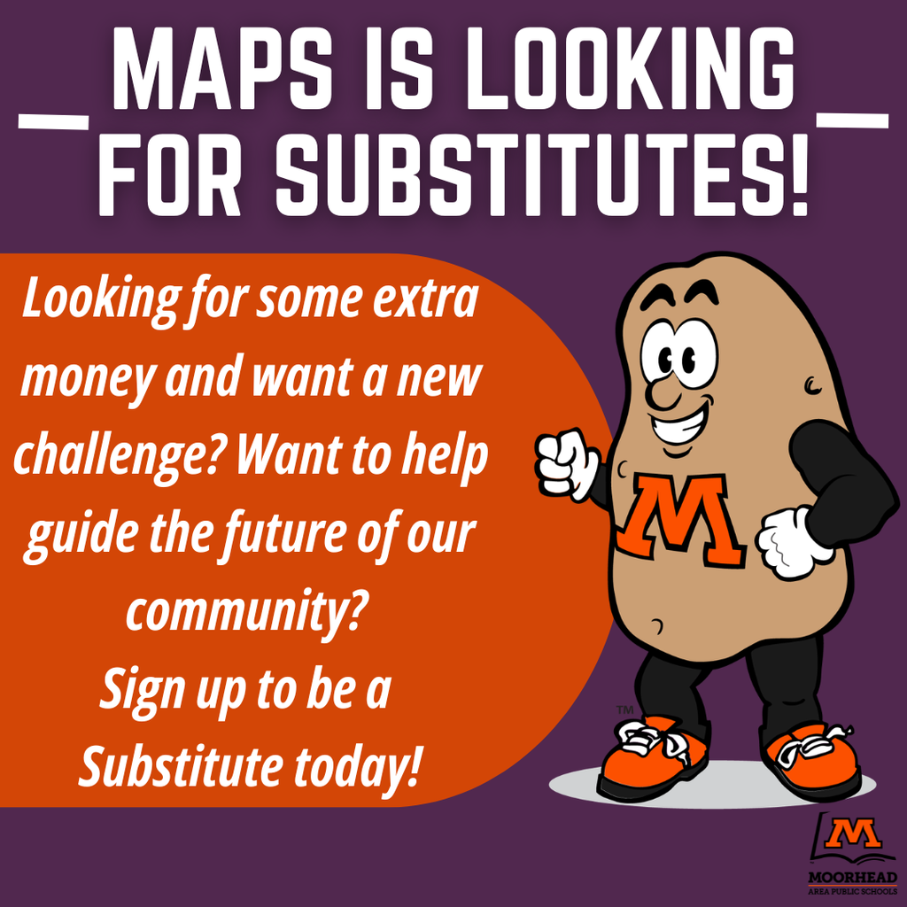 MAPS IS LOOKING FOR SUBSTITUTES! Looking for some extra money and want a new challenge? Want to help guide the future of our community?  Sign up to be a  Substitute today!