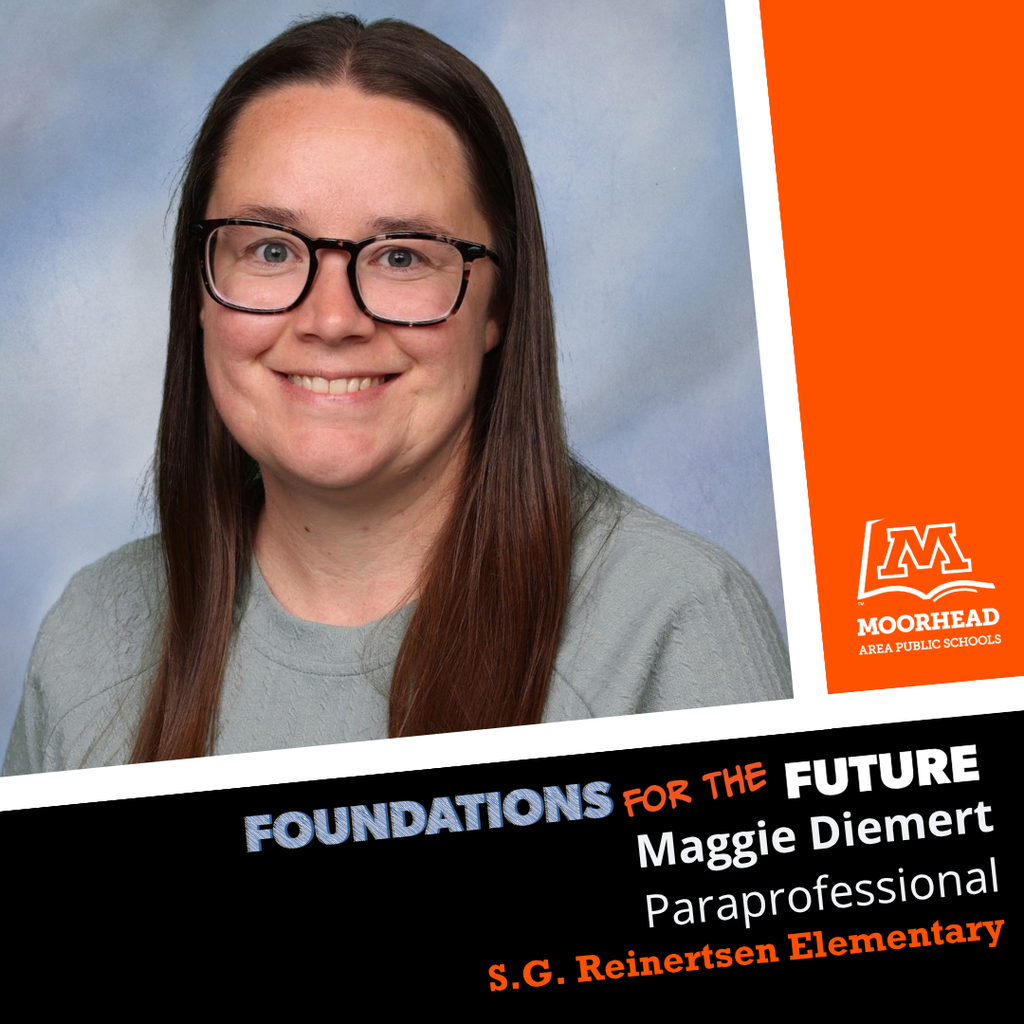 Maggie Diemert Paraprofessional S.G. Reinertsen Elementary Staff Shoutout
