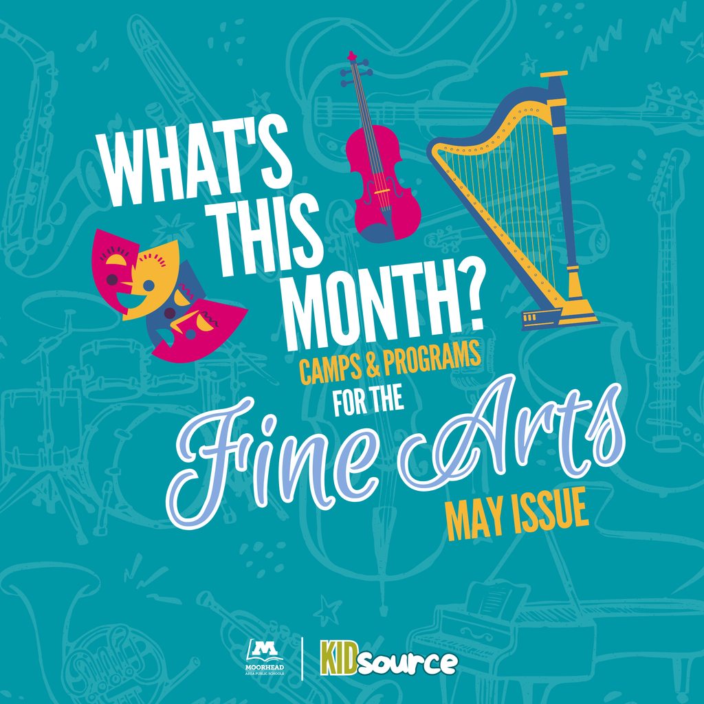 What's this month? Camps and programs for the Fine Arts May issue