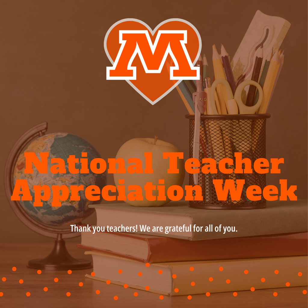 National Teacher Appreciation Week. Thank you teachers! We are grateful for all of you.