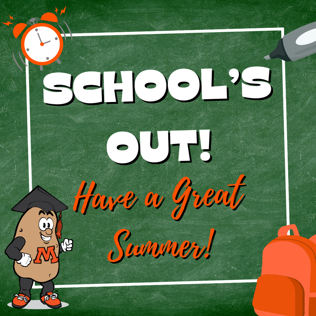 Schools Out! Have a Great Summer!