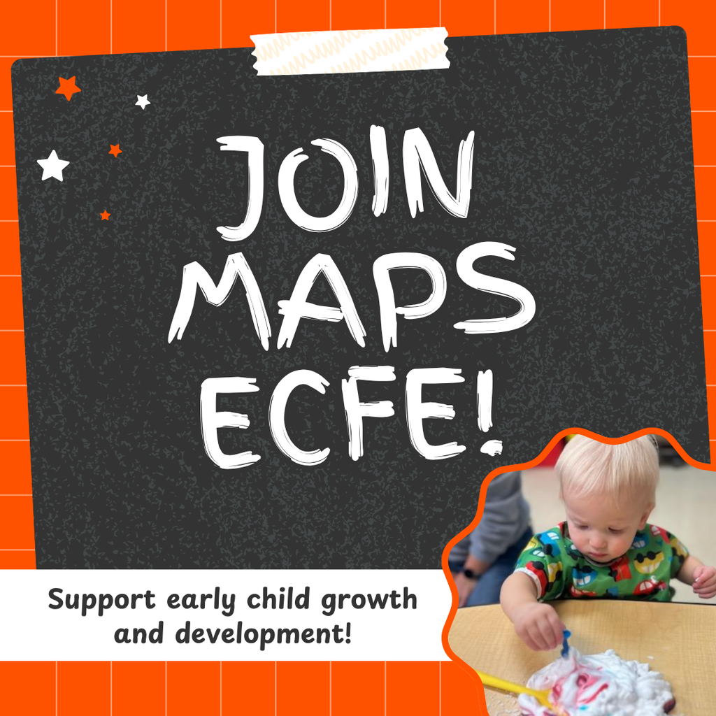 Join maps ECFE! Support early child growth and development!