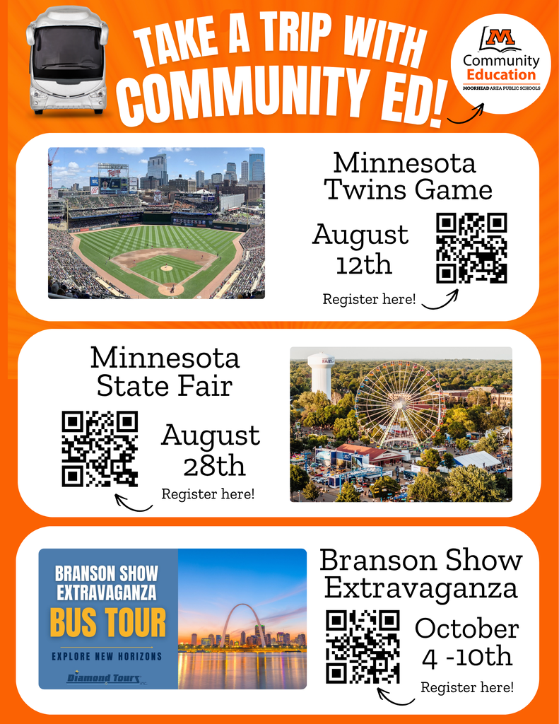 Take a trip with community ed! Minnesota Twins Game August 12th. Minnesota State Fair! Branson Show Extravaganza.
