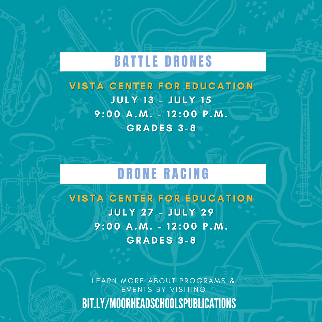 Battle Drones Vista Center For Education July 13 - July 15 9:00 a.m. - 12:00 p.m. Grades 3-8 Drone Racing Vista Center For Education July 27 - July 29 9:00 a.m. - 12:00 p.m. Grades 3-8