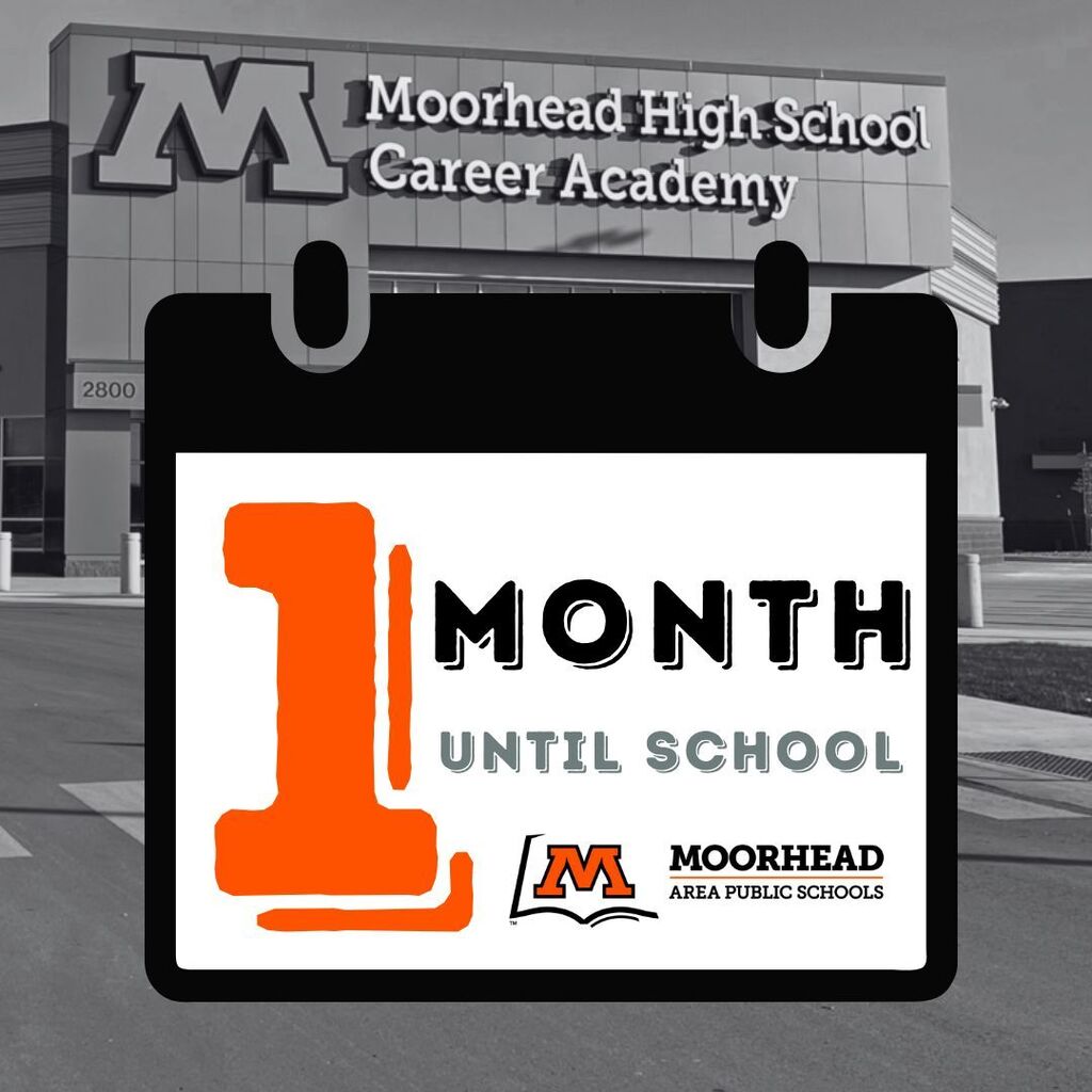 1 Month Until School Moorhead Area Public Schools