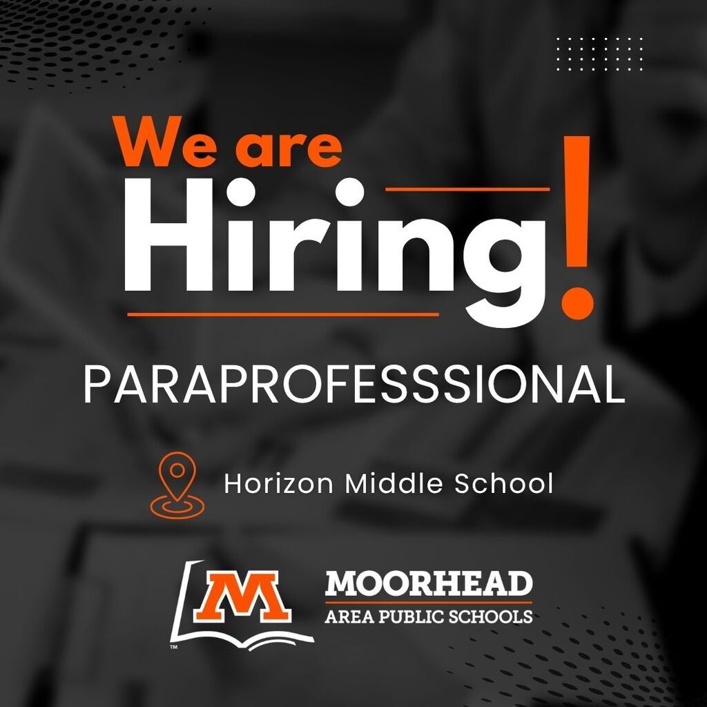 We are Hiring Paraprofessional Horizon Middle School