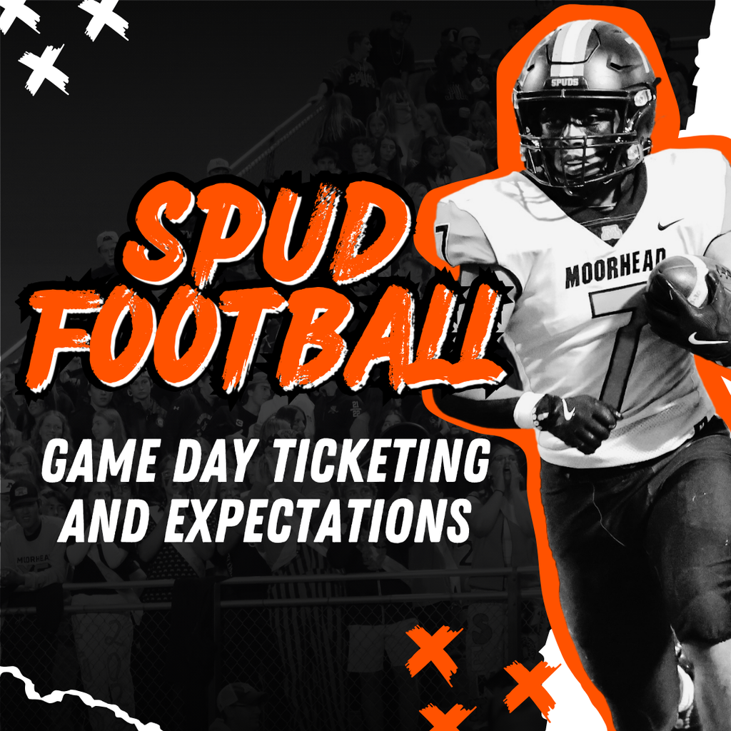 Spud Football Game Day Ticketing and Expectations