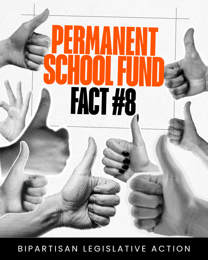 Permanent School Fund Fact #8 - Bipartisan Legislative Action