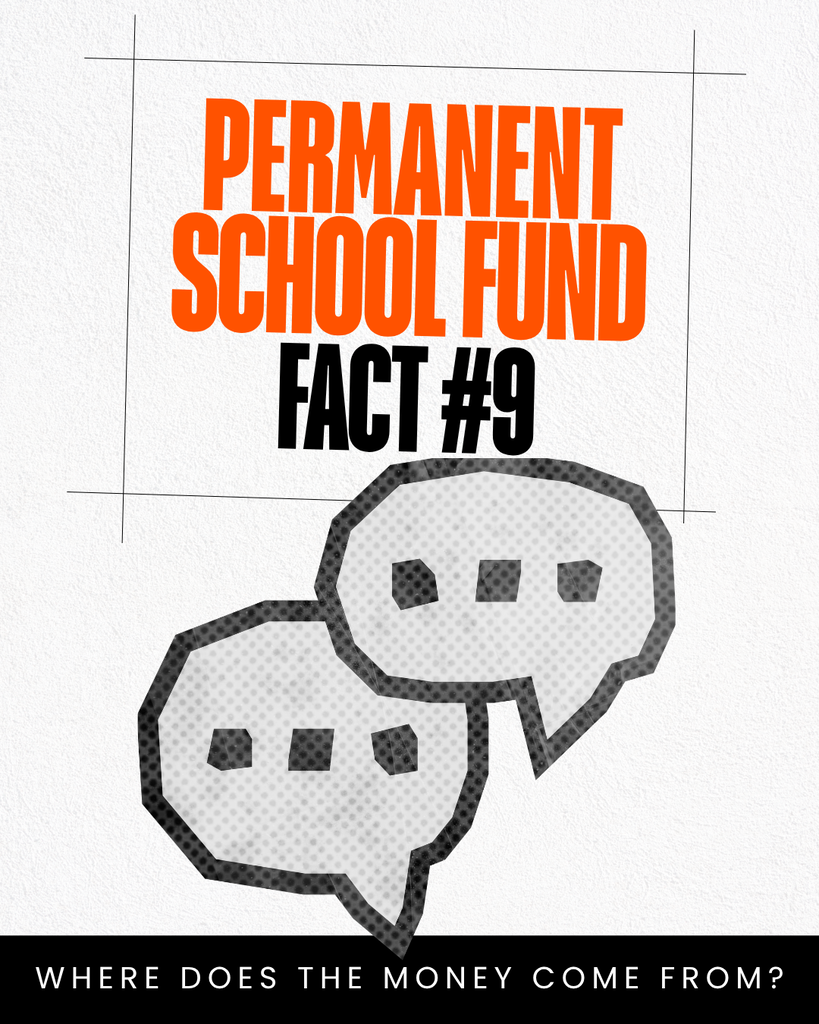 Permanent School Fund Fact #9 - Revenue Generated