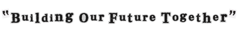Building Our Future Together