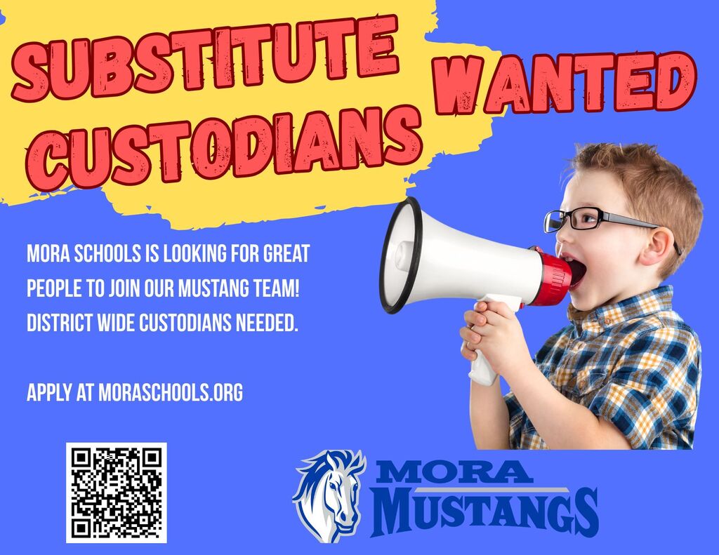 Substitute custodians wanted at Mora schools. Apply at moraschools.org