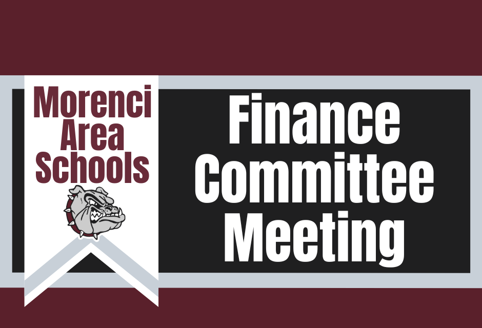 Morenci Area Schools Finance committee meeting