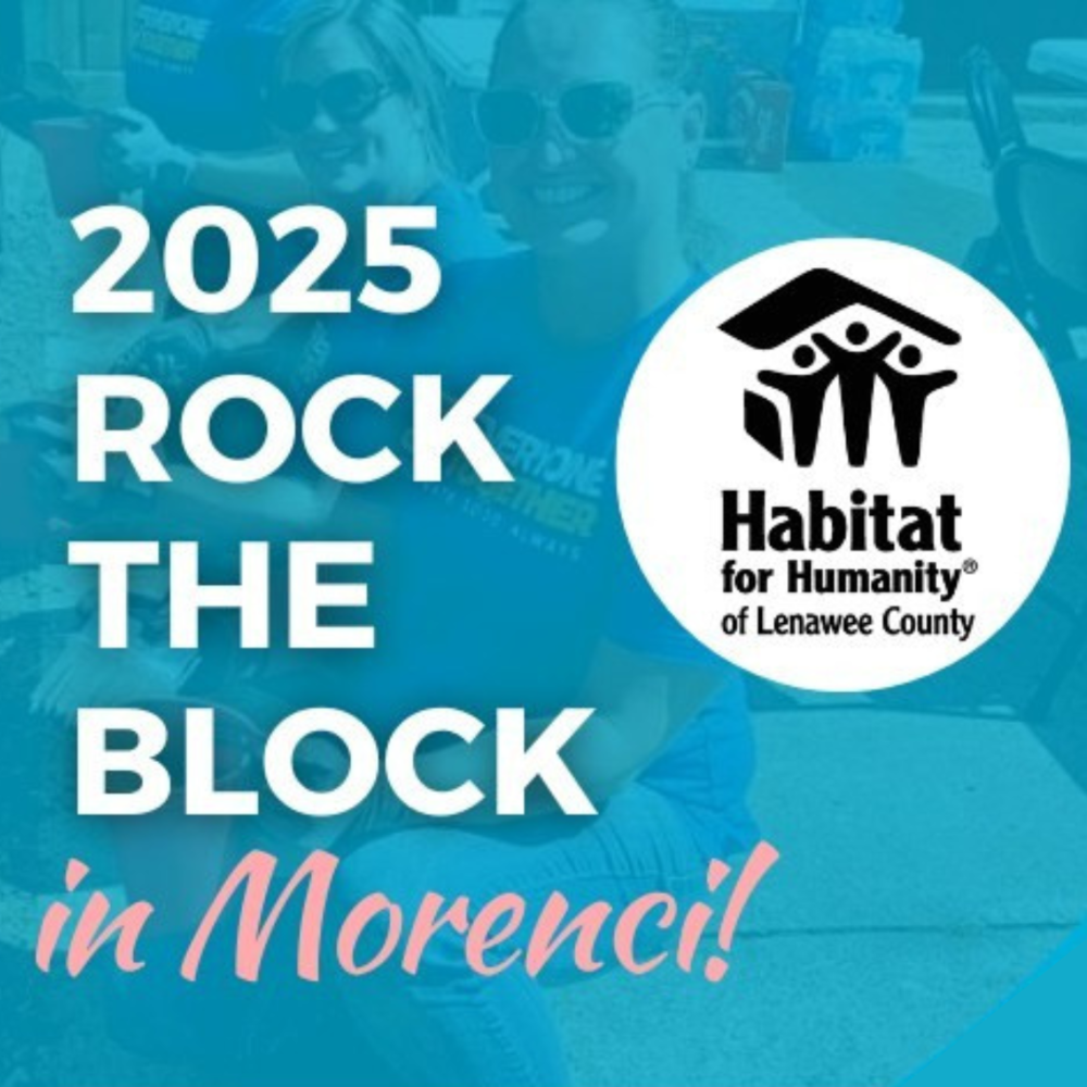 2025 Rock the Block In Morenci Habitat for Humanity of Lenawee County