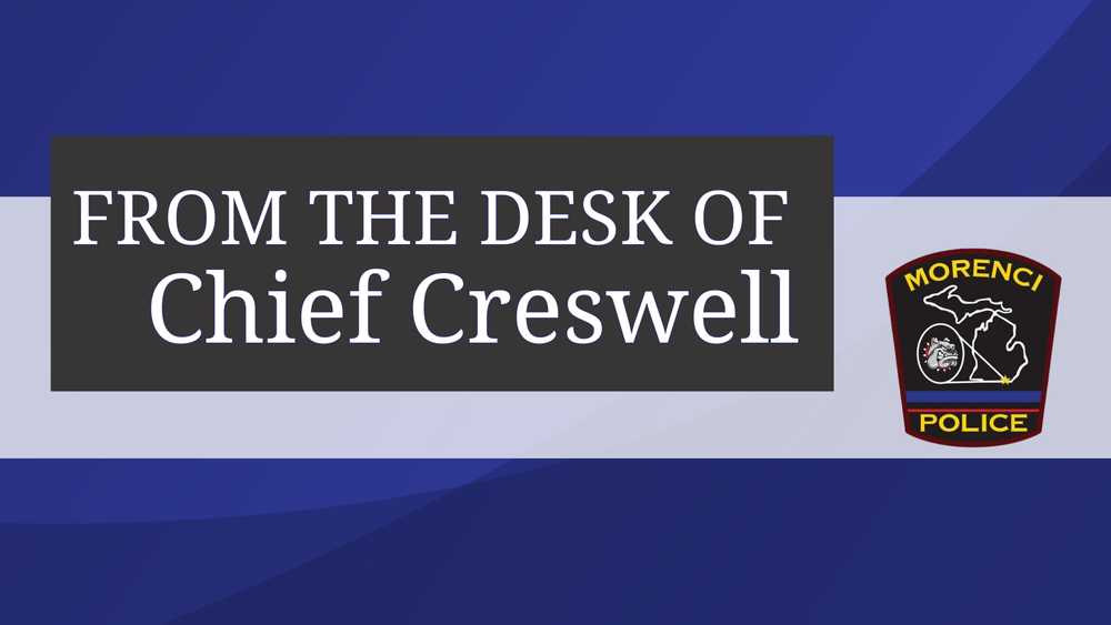 From the desk of Chief Creswell