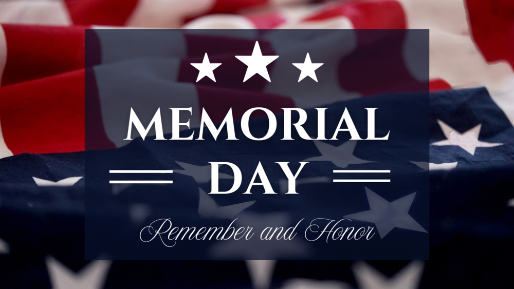 Memorial Day Remember and Honor
