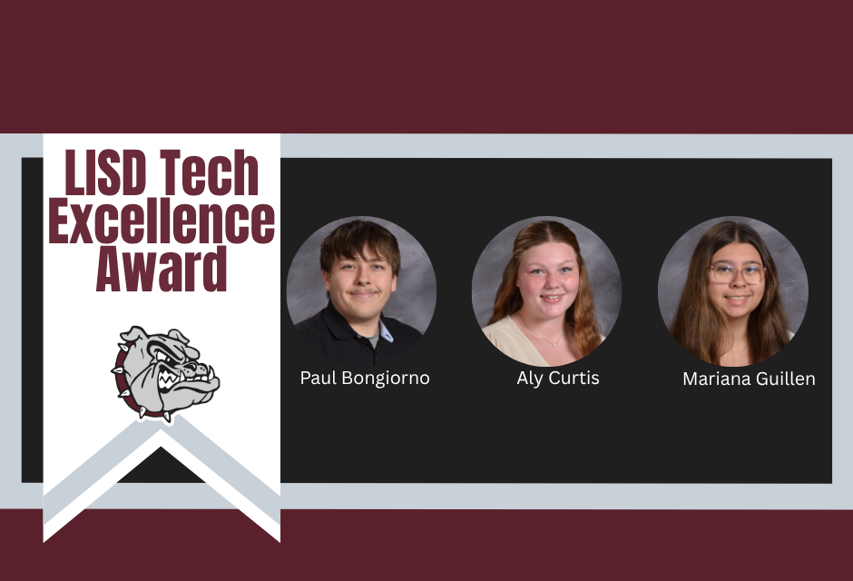 graphic showing picture of three students who are receiving the LISD tech excellence award