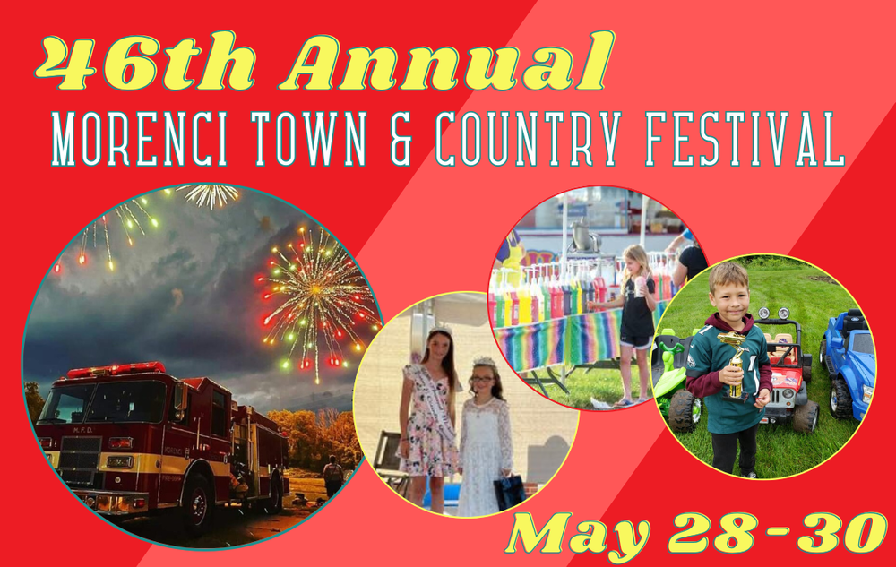 46th Annual Morenci Town & Country Festival May 28-30