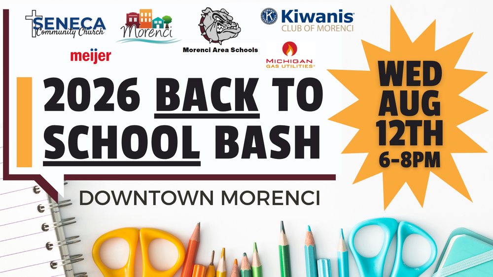 2026 Back to school bash 8/12/26 6-8pm in downtown Morenci