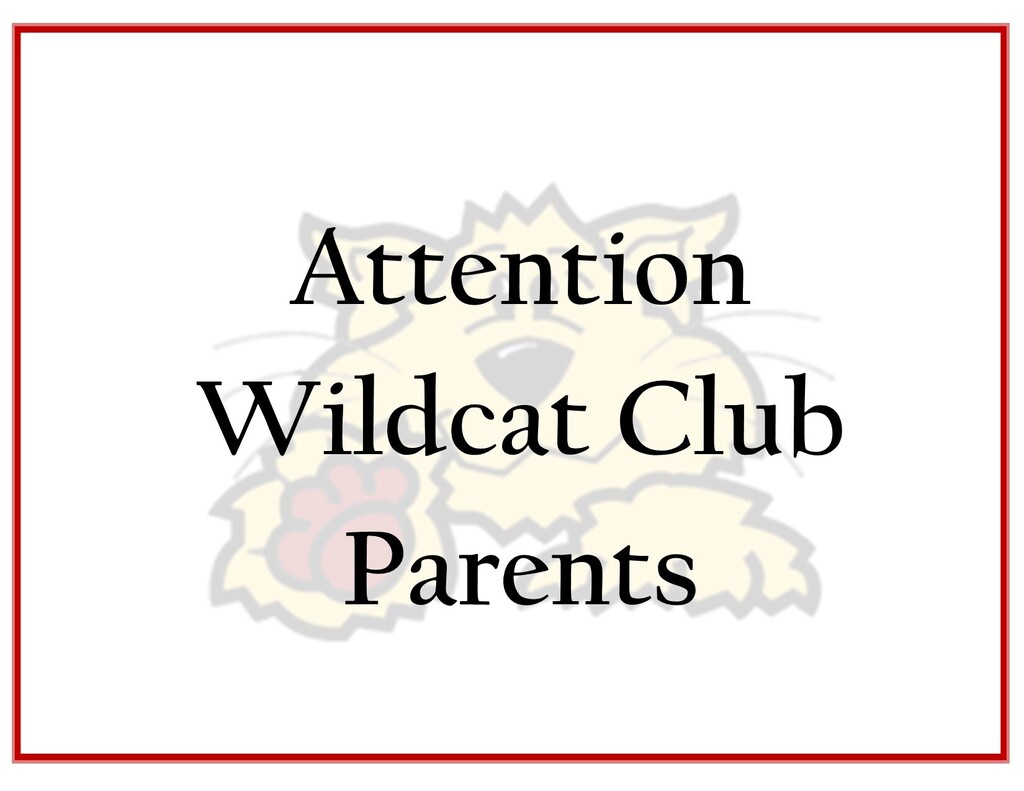 Attention Wildcat Club Parents