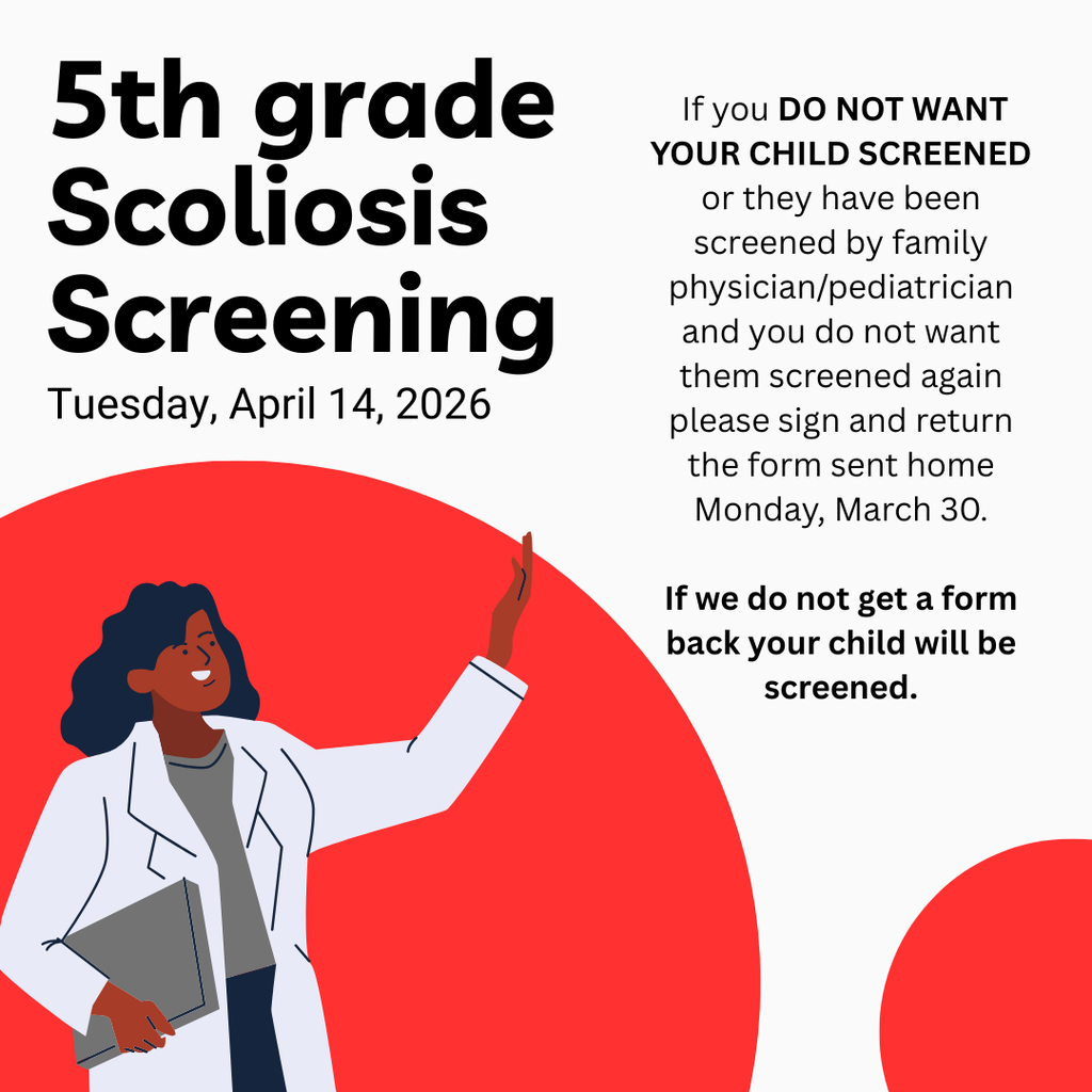 An announcement graphic for a 5th Grade Scoliosis Screening taking place on Tuesday, April 14, 2026. It features an illustration of a female healthcare worker in a white coat and notes that parents must sign and return a form by March 30 if they wish to opt their child out of the screening.