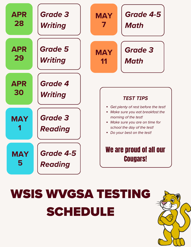 WSIS WVGSA testing schedule showing dates for grades 3–5 writing, reading, and math assessments in late April and May, with test tips and Cougar mascot encouraging students.