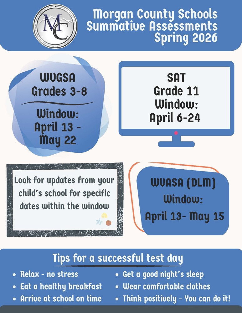 Morgan County Schools Spring 2026 testing dates: SAT, WVGSA, WVASA windows.