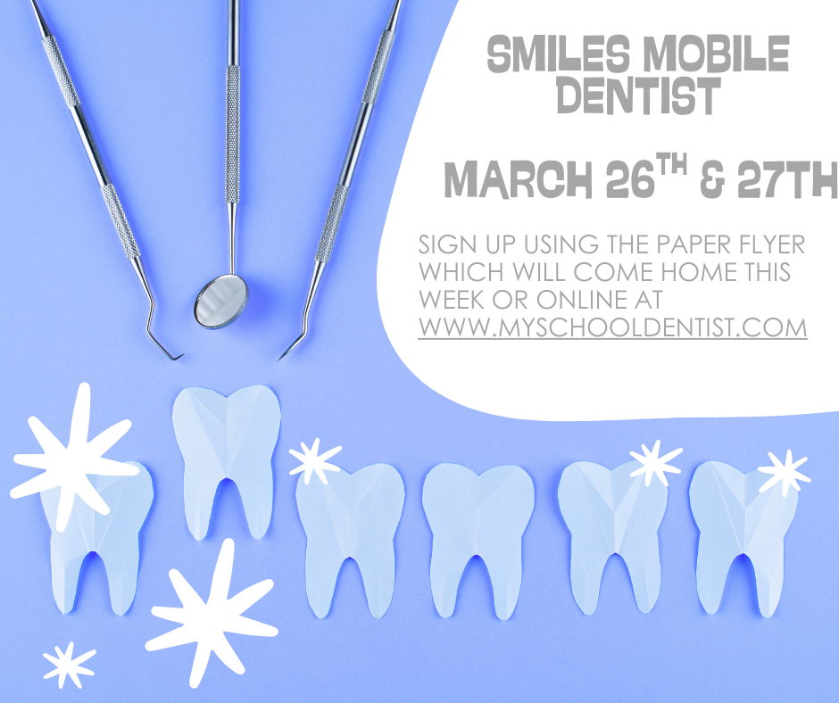 Smiles Mobile Dentist visit March 26–27 with dental tools graphic.