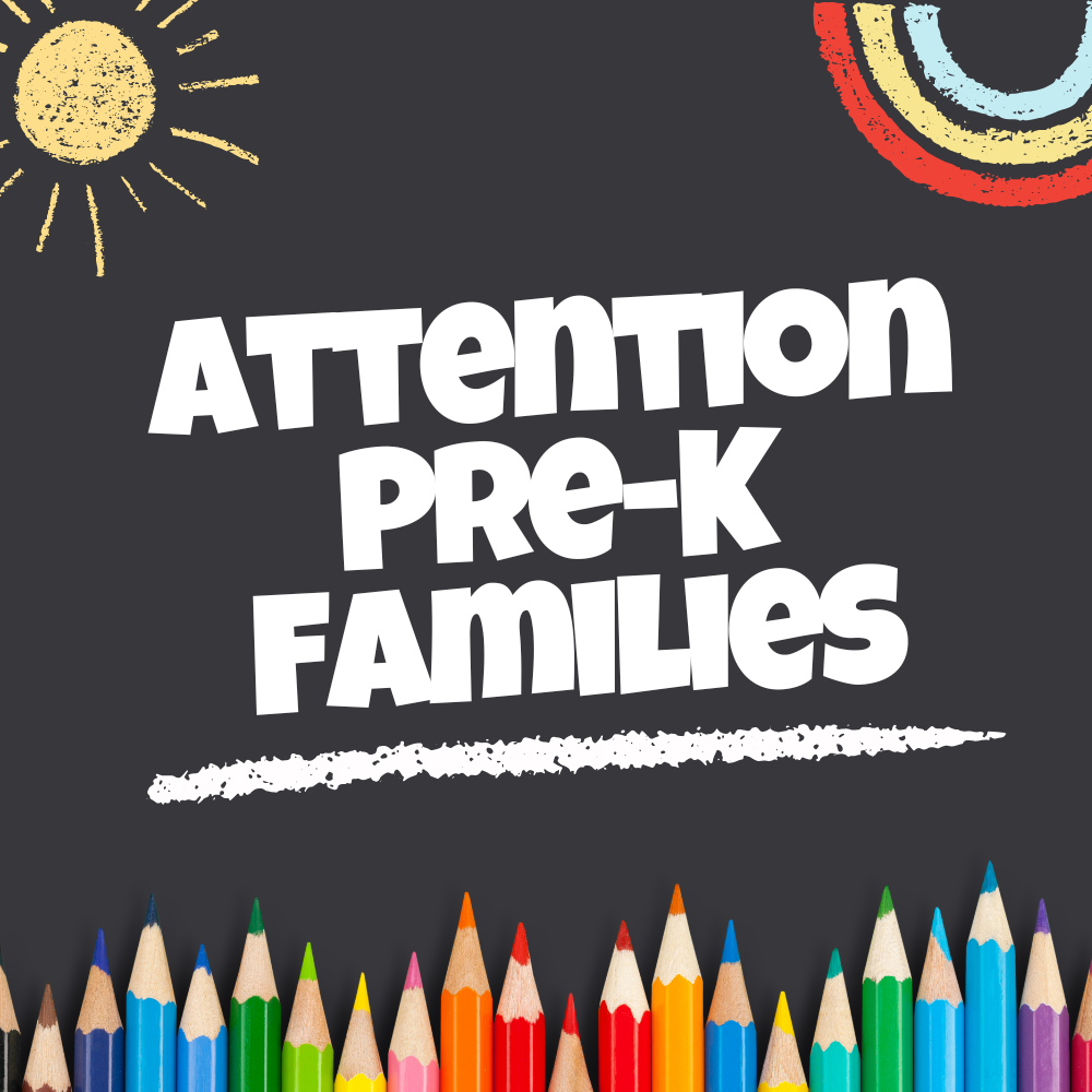 Chalk-style graphic with “Attention Pre-K Families” and colorful pencils.
