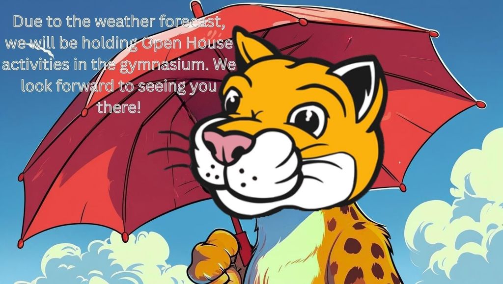 Cartoon cougar holding a red umbrella under a blue, cloudy sky. Overlaid text announces Open House moved to the gymnasium due to weather.