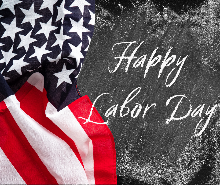 American flag on chalkboard background with text "Happy Labor Day"