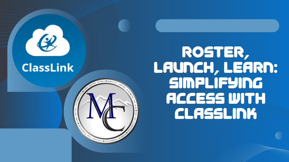 Slide showing ClassLink and MCS logos with text about simplifying access.
